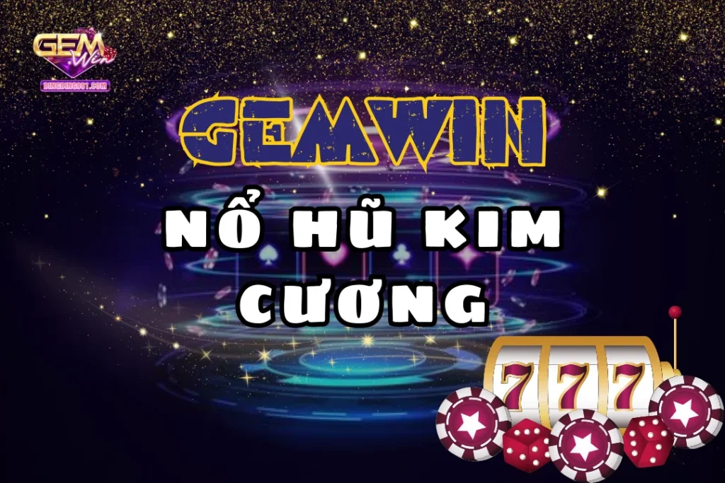 Nổ hũ kim cương: Jackpot Khổng Lồ Chỉ Có Tại Gemwin 11 Nổ hũ kim cương Gemwin mang đến cơ hội săn jackpot khổng lồ